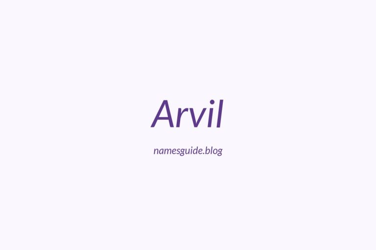 53+ Unique Middle Names for Arvil