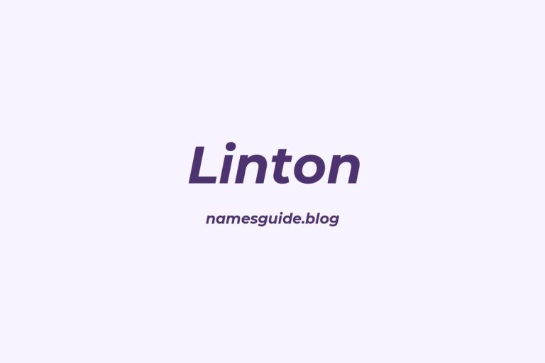61+ Unique Middle Names for Linton