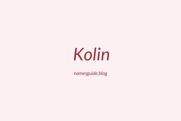57+ Unique Middle Names for Kolin