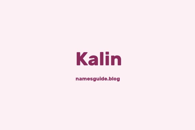 39+ Unique Middle Names for Kalin