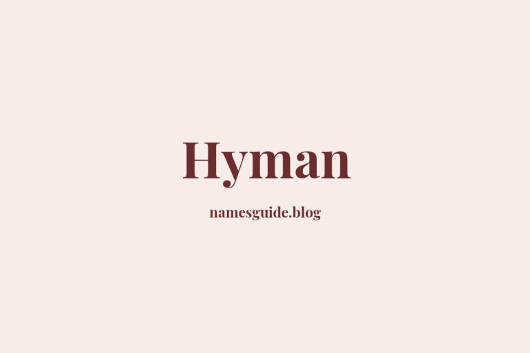 60+ Classic Middle Names for Hyman