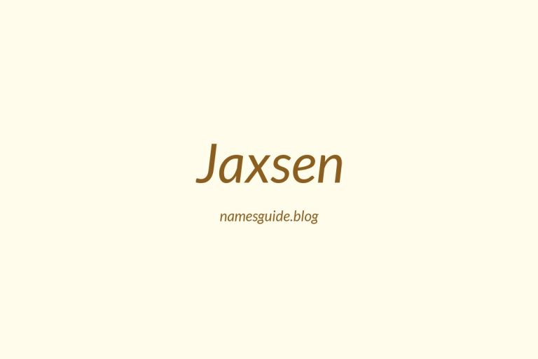 39+ Unique Middle Names for Jaxsen