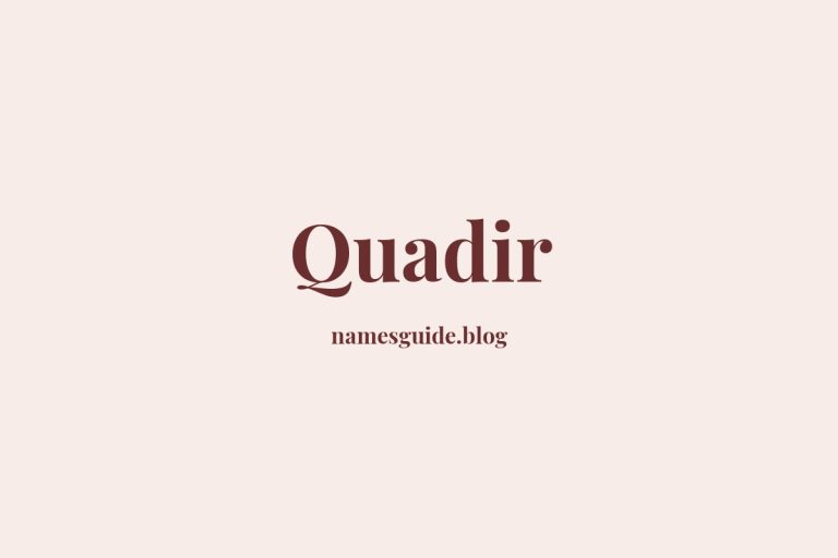 39+ Unique Middle Names for Quadir