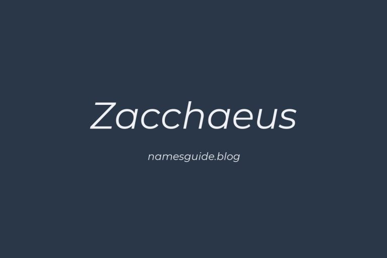 52+ Unique Middle Names for Zacchaeus