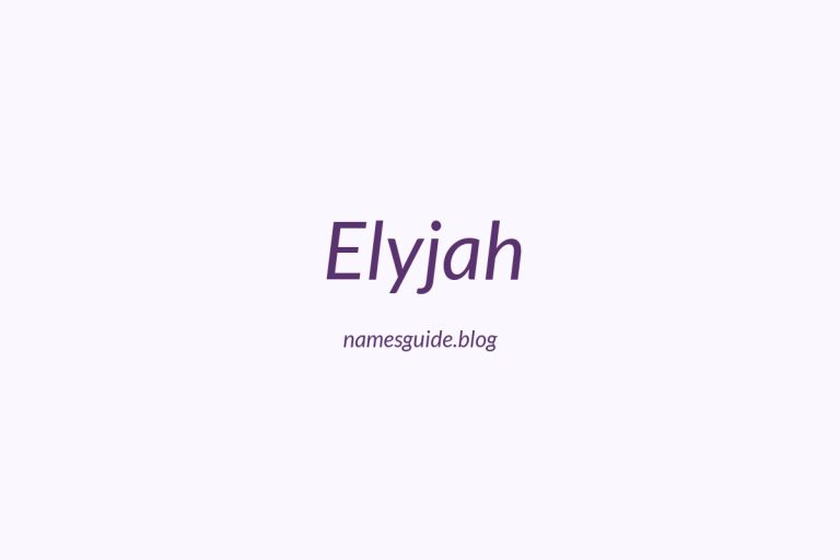 47+ Unique Middle Names for Elyjah