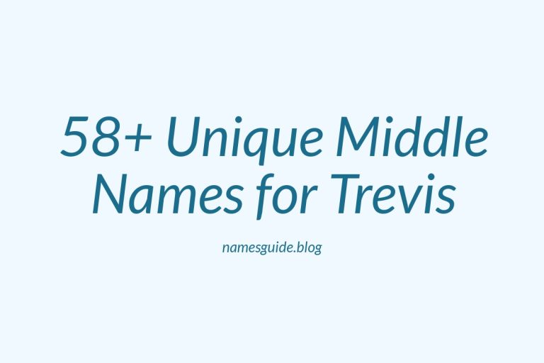 58+ Unique Middle Names for Trevis