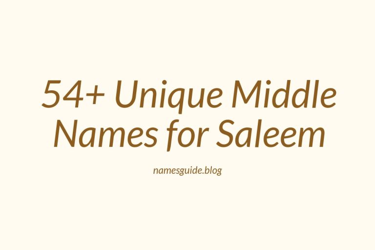 54+ Unique Middle Names for Saleem
