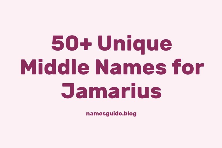 50+ Unique Middle Names for Jamarius