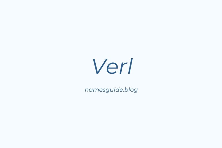 53+ Unique Middle Names for Verl