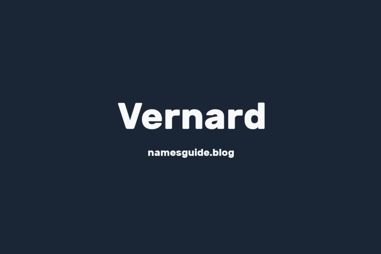 57+ Unique Middle Names for Vernard