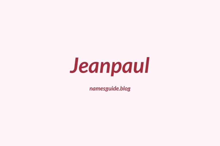 57+ Unique Middle Names for Jeanpaul