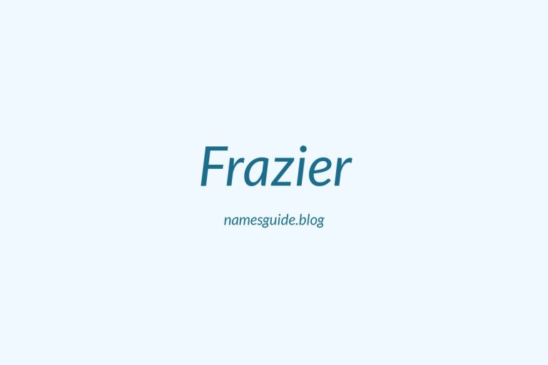65+ Middle Names for Frazier: The Ultimate Guide