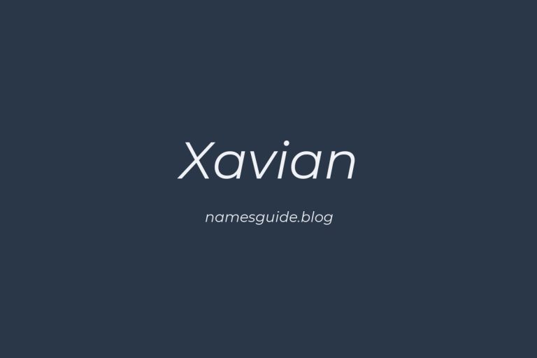 61+ Middle Names for Xavian: The Ultimate Guide