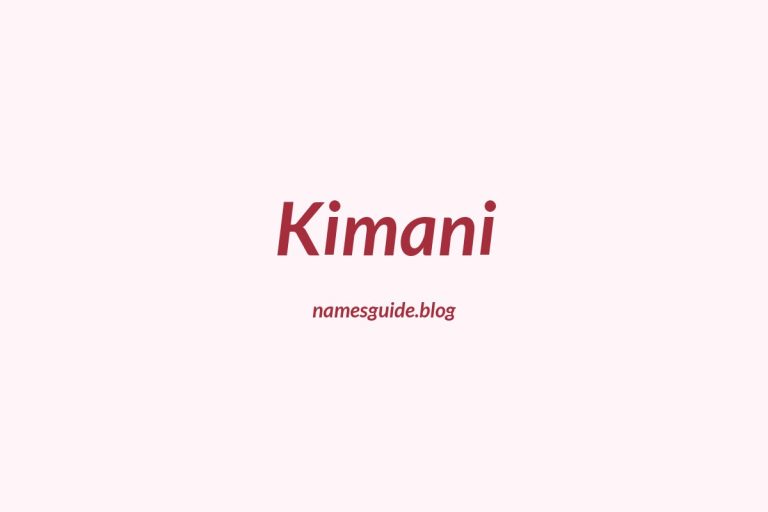 78+ Middle Names for Kimani: The Ultimate Guide