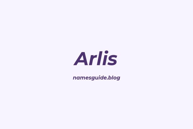 76+ Middle Names for Arlis: The Ultimate Guide