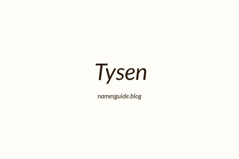 57+ Perfect Middle Names for Tysen