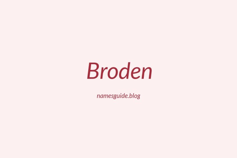 81+ Middle Names for Broden: The Ultimate Guide