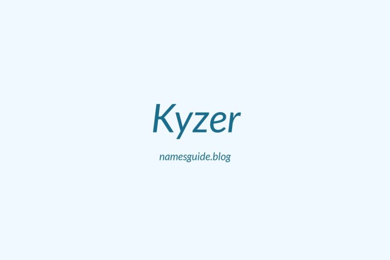 62+ Middle Names for Kyzer: The Ultimate Guide