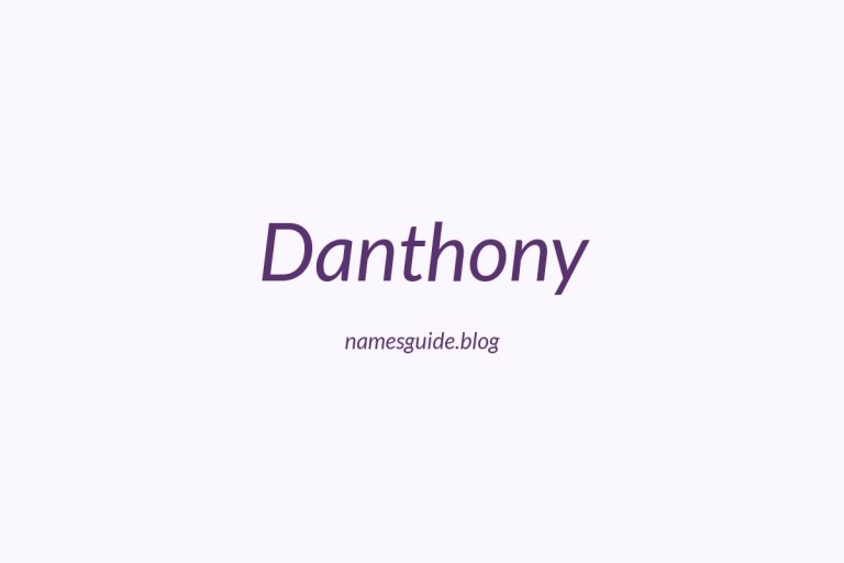 68+ Middle Names for Danthony: The Ultimate Guide