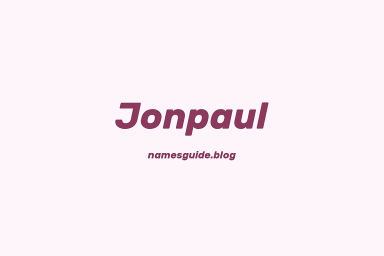 40+ Middle Names for Jonpaul: The Perfect Complement