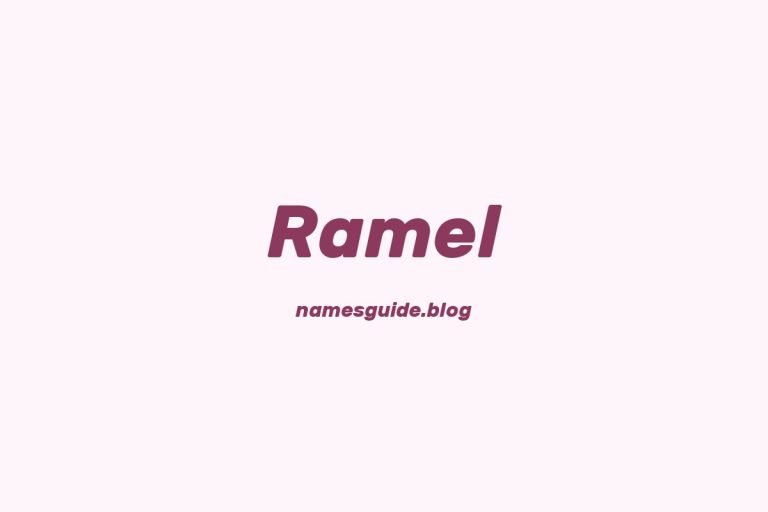 53+ Unique Middle Names for Ramel