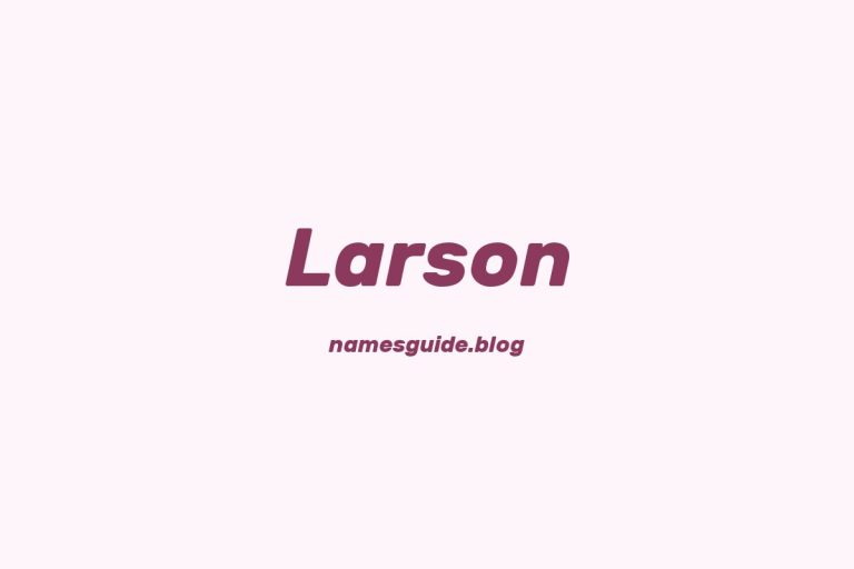 52+ Classic Middle Names for Larson