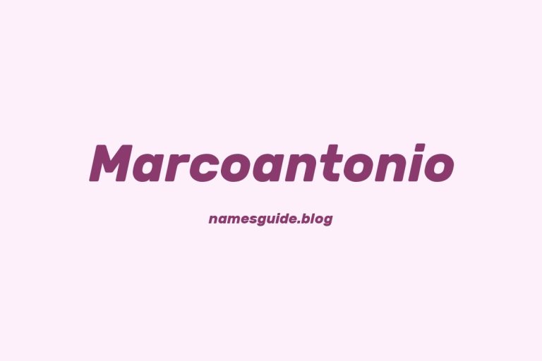 40+ Unique Middle Names for Marcoantonio