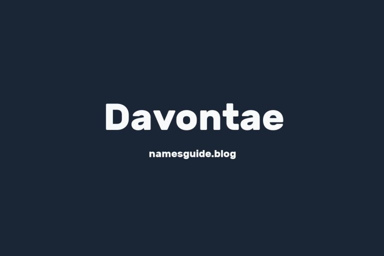 50+ Amazing Middle Names for Davontae