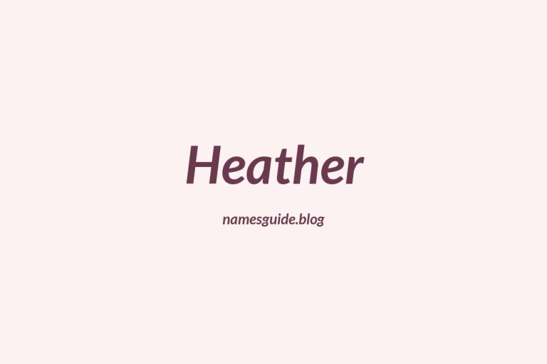 55+ Unique Middle Names for Heather