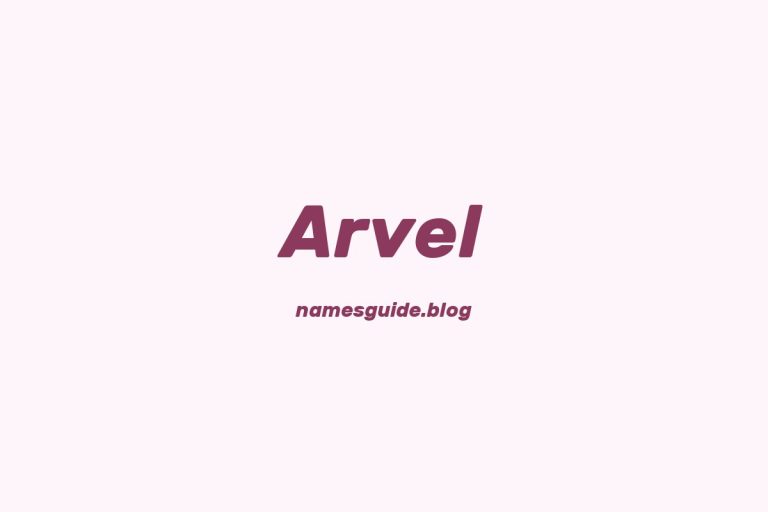 57+ Unique Middle Names for Arvel