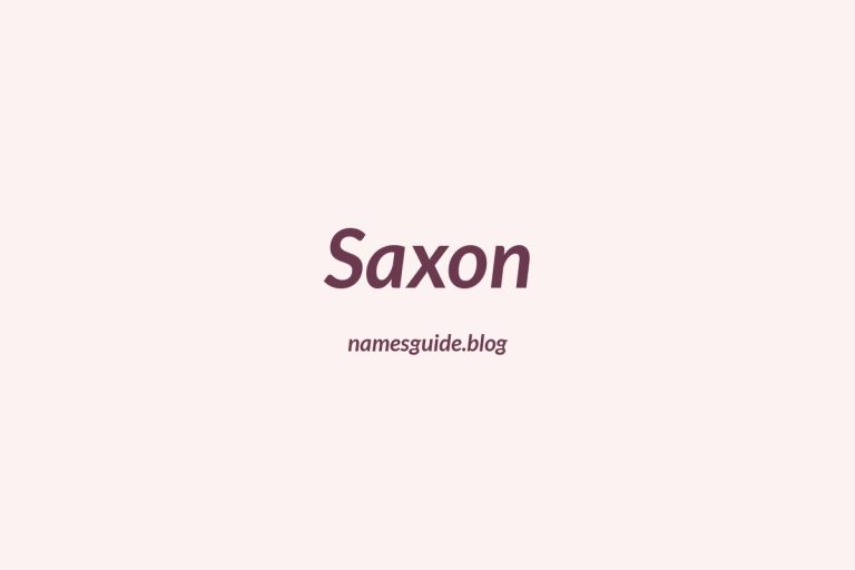 59+ Unique Middle Names for Saxon