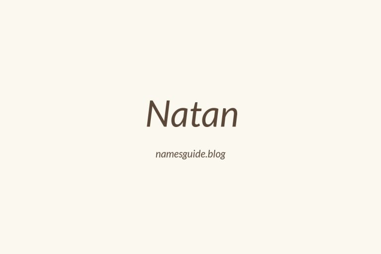 55+ Unique Middle Names for Natan