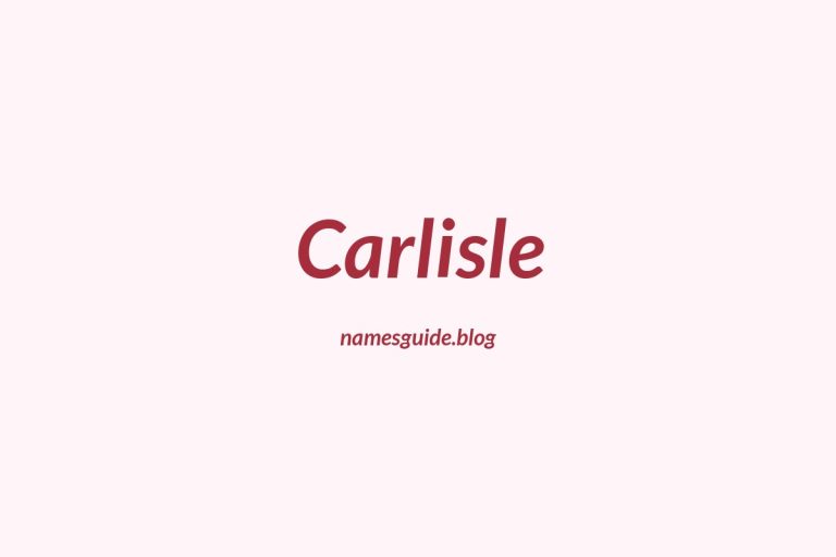 40+ Unique Middle Names for Carlisle