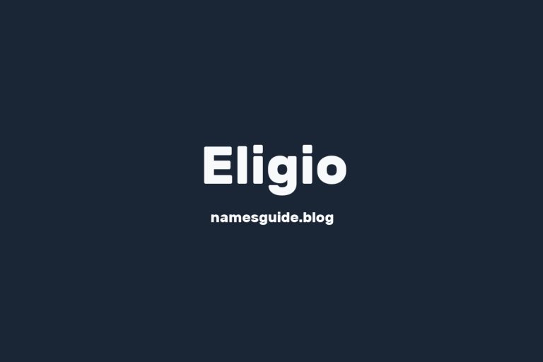 47+ Classic Middle Names for Eligio
