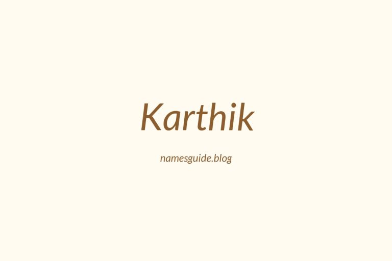 57+ Classic Middle Names for Karthik