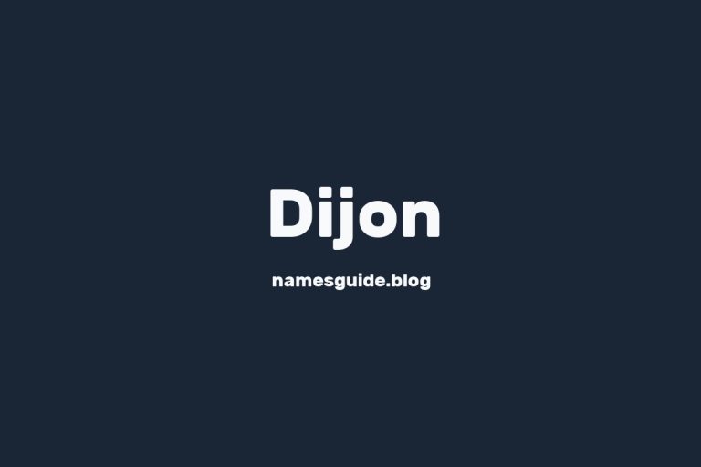 50+ Unique Middle Names for Dijon
