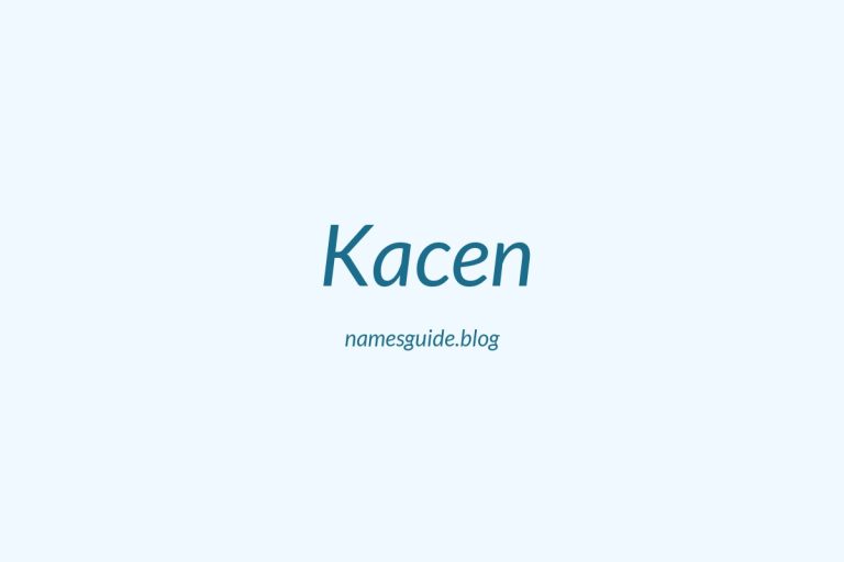 57+ Unique Middle Names for Kacen