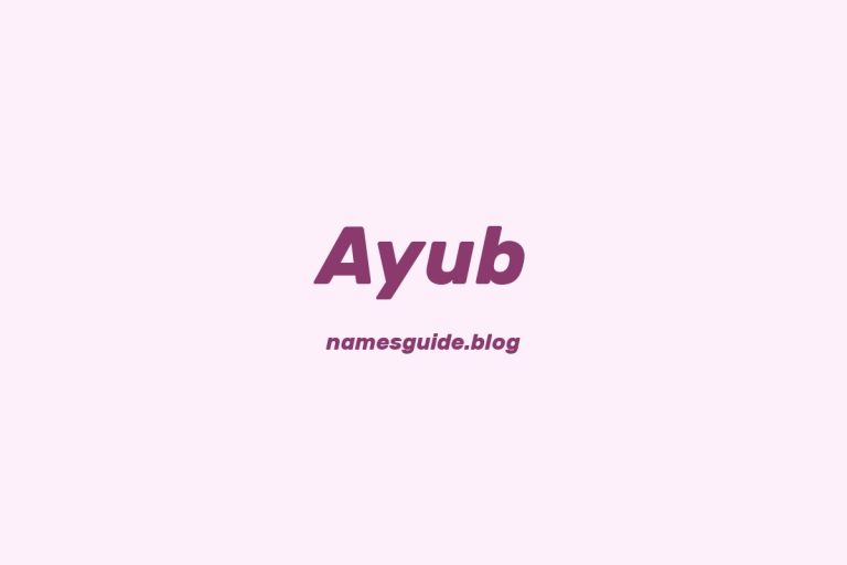 59+ Unique Middle Names for Ayub