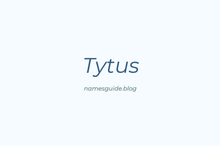 57+ Unique Middle Names for Tytus