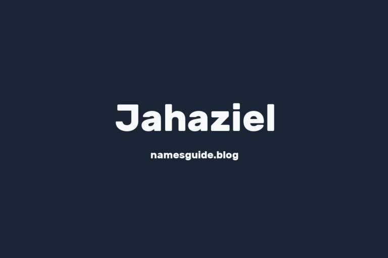 52+ Unique Middle Names for Jahaziel