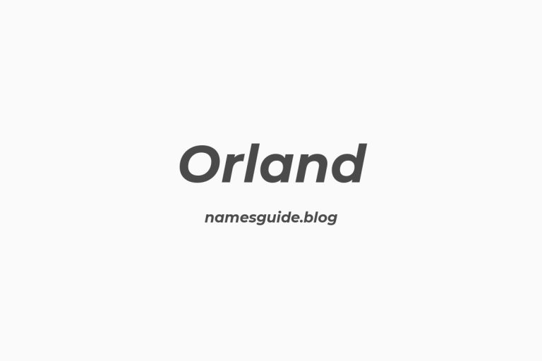 57+ Classic Middle Names for Orland