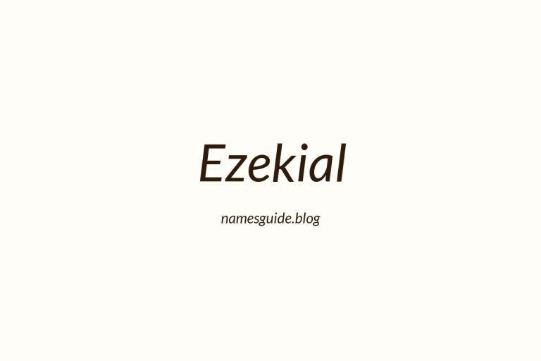 42+ Classic Middle Names for Ezekial