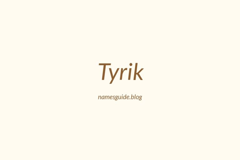 52+ Unique Middle Names for Tyrik