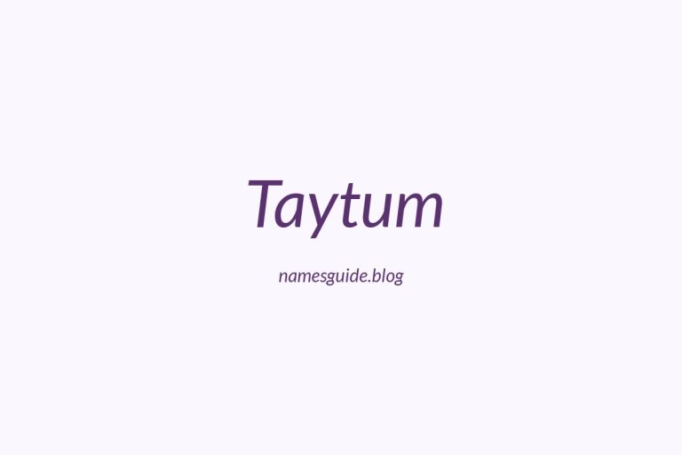 39+ Unique Middle Names for Taytum