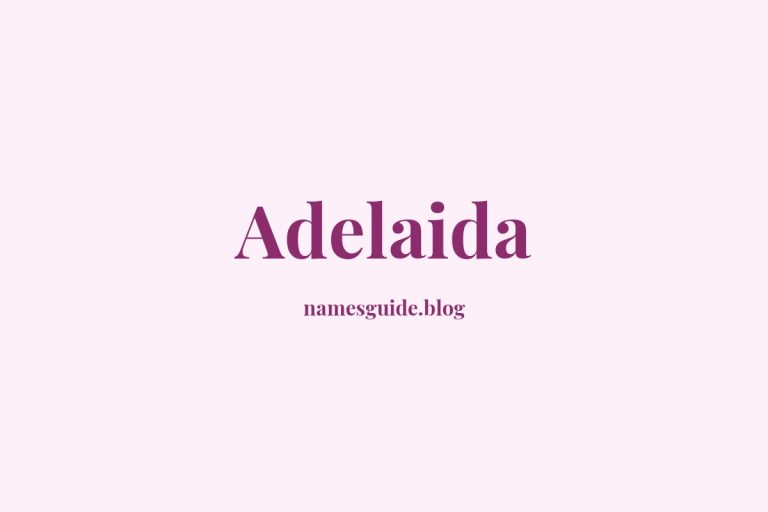 57+ Unique Middle Names for Adelaida