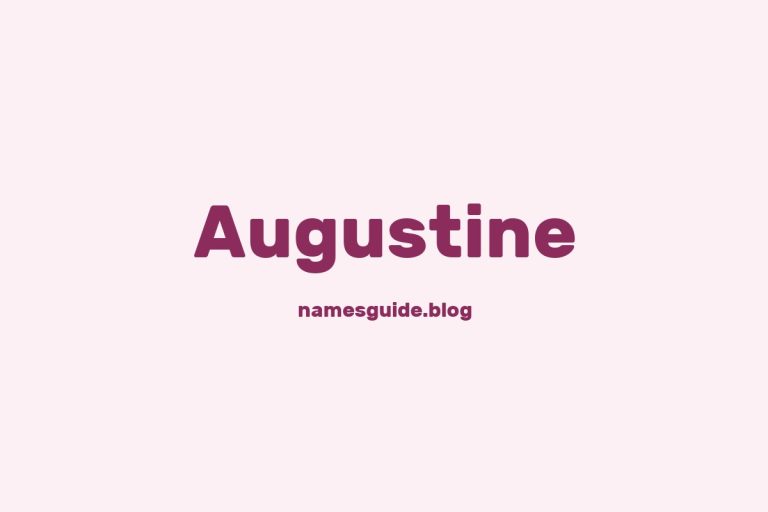53+ Unique Middle Names for Augustine