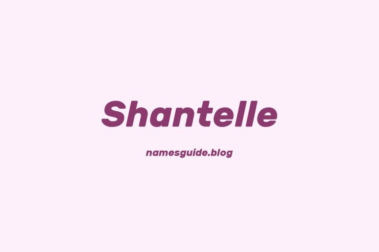 48+ Unique Middle Names for Shantelle
