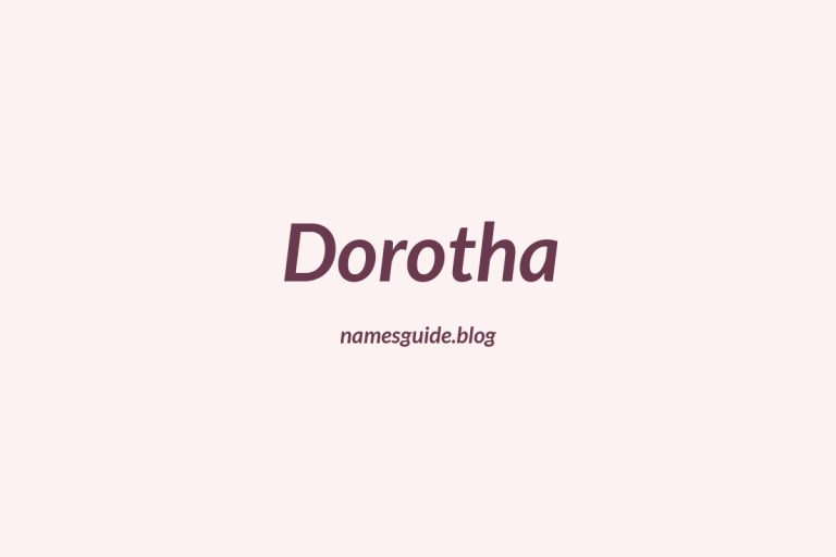 57+ Unique Middle Names for Dorotha