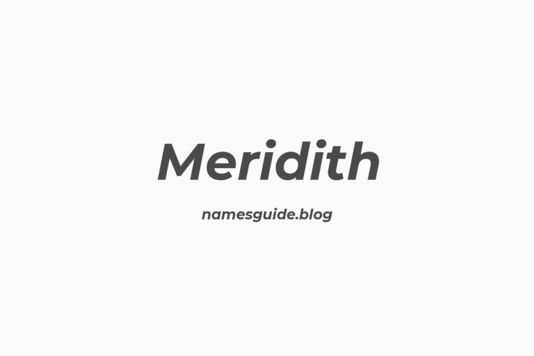 57+ Unique Middle Names for Meridith