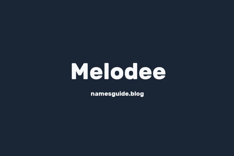 57+ Unique Middle Names for Melodee